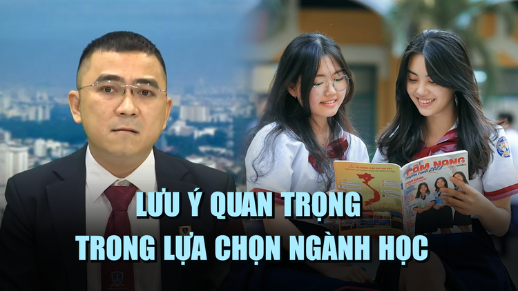 Lưu ý quan trọng trong lựa chọn ngành học