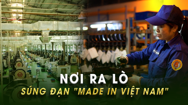 Bên trong nhà máy Z111: Nơi ra lò súng, đạn ‘made in Việt Nam’