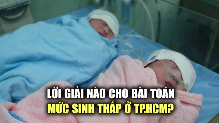 Lời giải nào cho bài toán mức sinh thấp đáng báo động của TP.HCM?