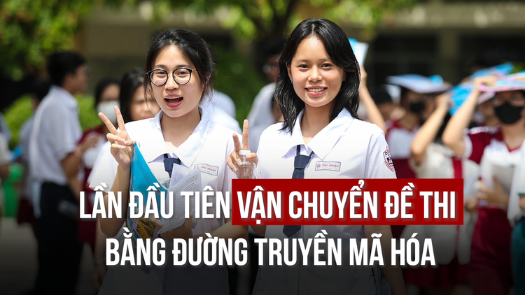 Thi tốt nghiệp THPT 2025: Lần đầu tiên vận chuyển đề thi bằng đường truyền mã hóa và bảo mật