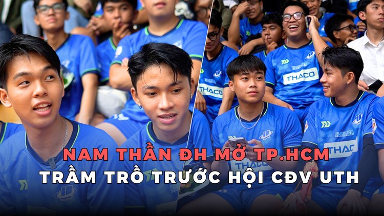 Nam thần Đại học Mở TP.HCM trầm trồ trước hội CĐV UTH