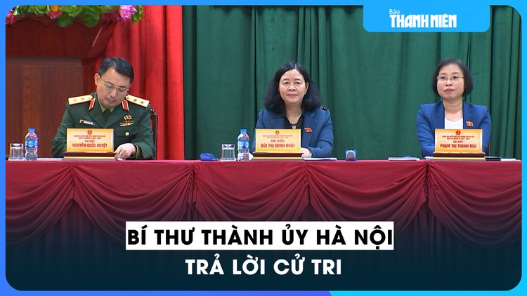 Bí thư Thành ủy Hà Nội trả lời cử tri: ‘Không lòng vòng, có vướng khó mấy cũng giải quyết’