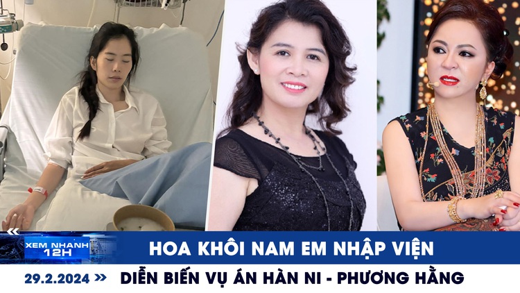 Xem nhanh 12h: Diễn biến vụ án Hàn Ni - Phương Hằng | Hoa khôi Nam Em nhập viện