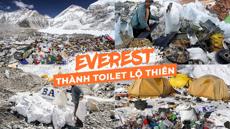 'Nóc nhà thế giới' Everest trở thành toilet lộ thiên đáng sợ