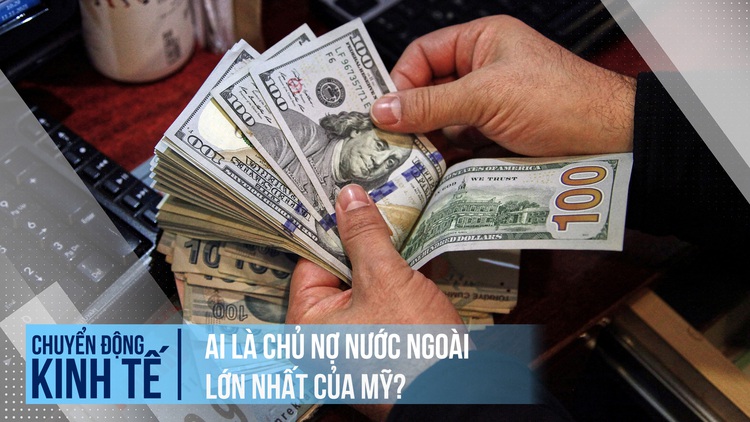 Ai là chủ nợ nước ngoài lớn nhất của Mỹ?