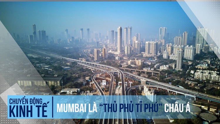 Mumbai soán ngôi 'thủ phủ tỉ phú' châu Á của Bắc Kinh