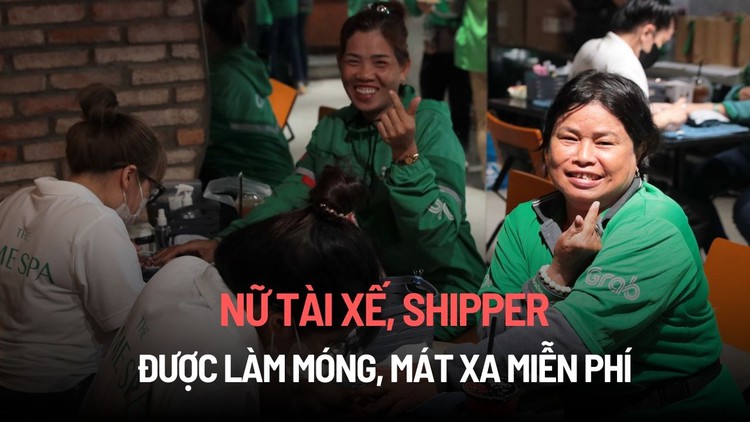 Nữ tài xế, shipper được làm móng, mát xa miễn phí