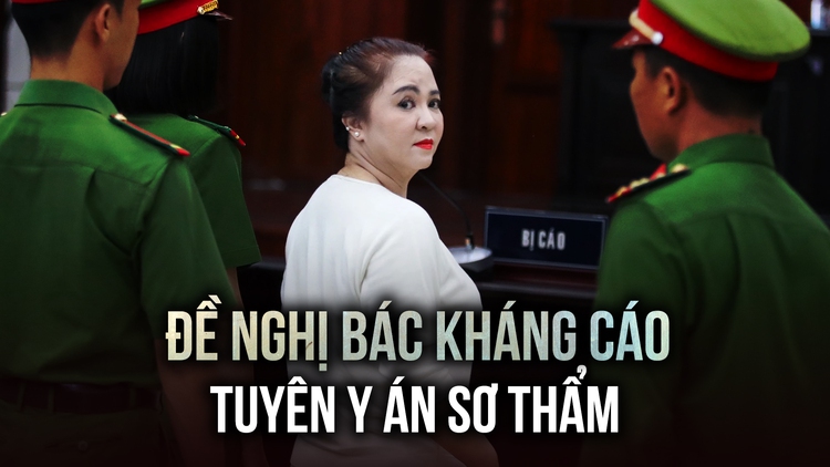 Vụ án Nguyễn Phương Hằng: Viện KSND đề nghị bác kháng cáo, tuyên y án sơ thẩm