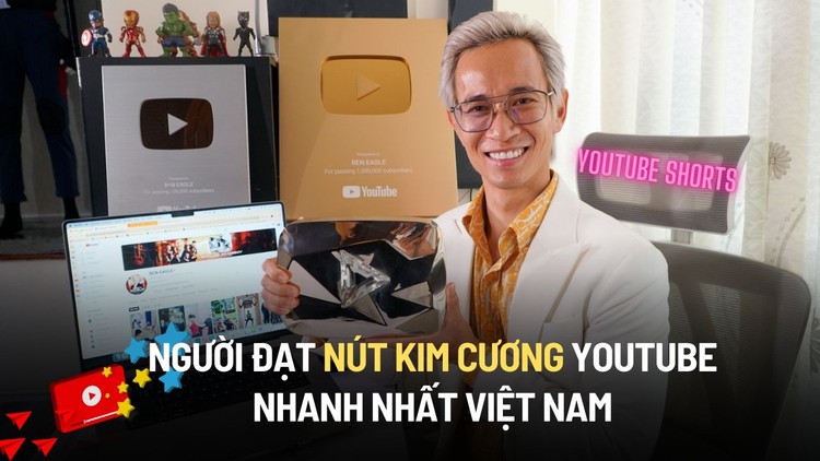 Người đạt nút kim cương YouTube nhanh nhất Việt Nam: Mỗi tháng tăng hơn 3 triệu sub!