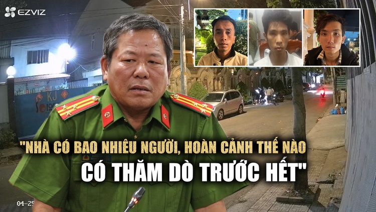 Vụ đột nhập biệt thự cướp 1,1 tỉ: Nếu cướp thành công sẽ qua Campuchia