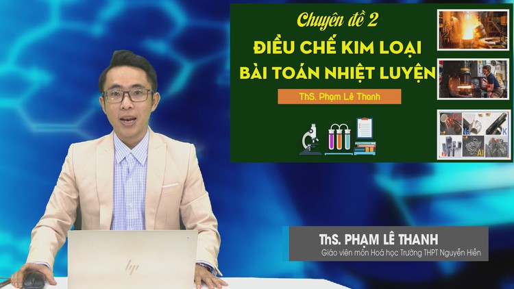 BÍ QUYẾT ÔN THI THPT 2024 | Hóa học | Chuyên đề 2 | Điều chế kim loại - Bài toán nhiệt luyện