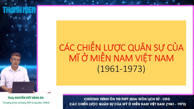 BÍ QUYẾT ÔN THI THPT 2024 | Môn Lịch sử | Chuyên đề 3 | Các chiến lược quân sự của Mỹ ở miền Nam Việt Nam (1961-1973)