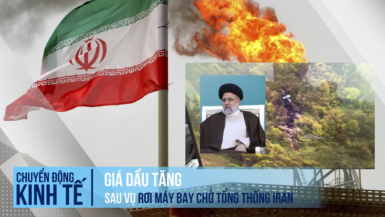 Giá dầu tăng sau vụ rơi máy bay chở tổng thống Iran