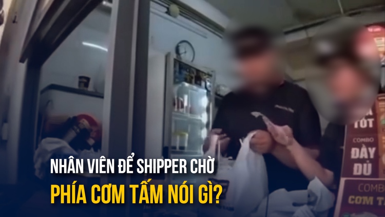 Nhân viên để shipper chờ 30 phút vì 'không phải khách': Phía quán cơm tấm nói gì?