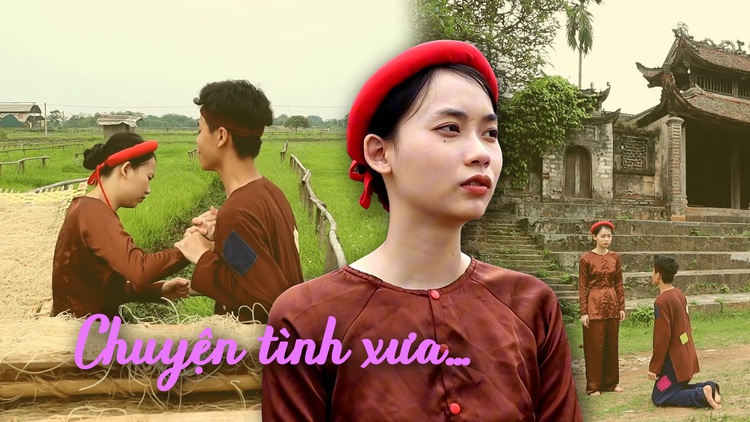 Phim ngắn 'Chuyện tình xưa' | Cuộc thi phim ngắn Vietnamese 2024