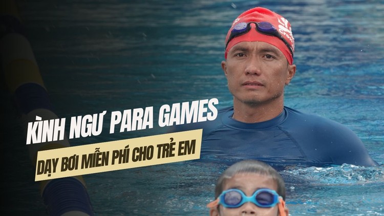 Kình ngư Para Games và hành trình dạy bơi miễn phí cho trẻ em ở mái ấm Thiên Thần