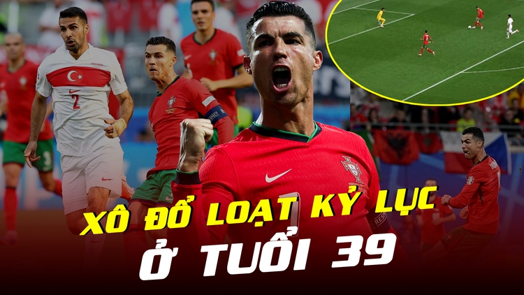 Tuổi 39 của Ronaldo: Kỷ lục gia EURO và những cột mốc chờ xô đổ