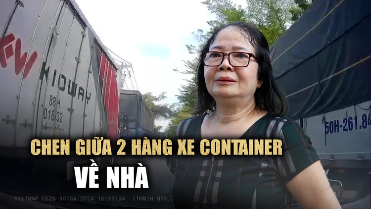 Cư dân chung cư LuxGarden đi ké đường container: ‘Ông bà che chở mới về tới nhà’