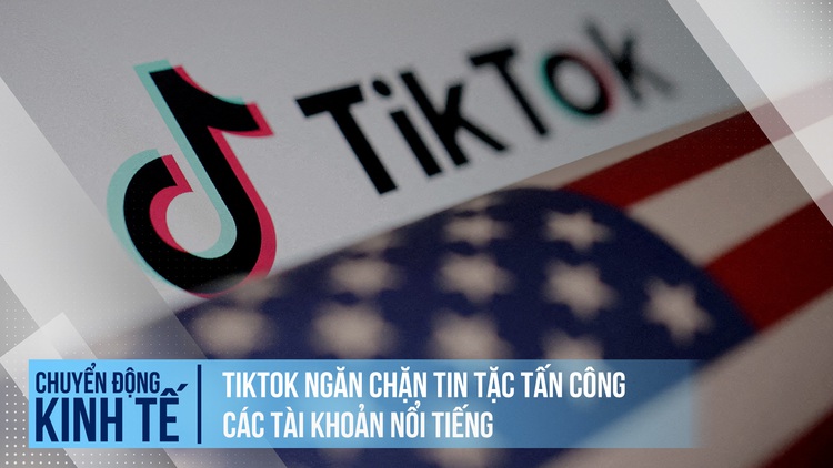 Tin tặc tấn công các tài khoản TikTok nổi tiếng