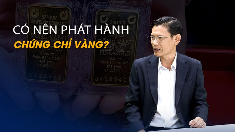 Vấn đề và Giải pháp: Có nên phát hành chứng chỉ vàng?