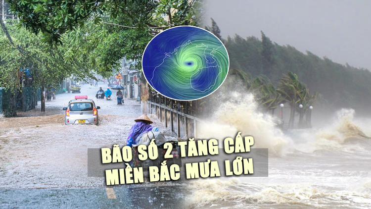 Bão số 2 tăng cấp đột ngột: Giật cấp 13 trên vịnh Bắc bộ, Hà Nội mưa lớn vài ngày tới