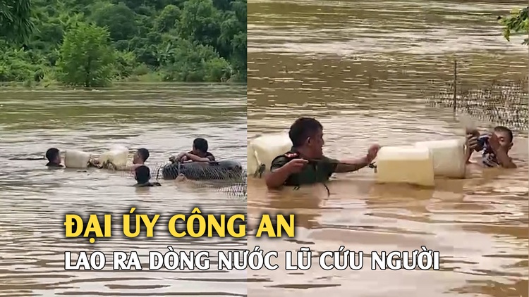 Đại úy công an Sơn La lao ra dòng nước lũ, đưa 5 người vào bờ