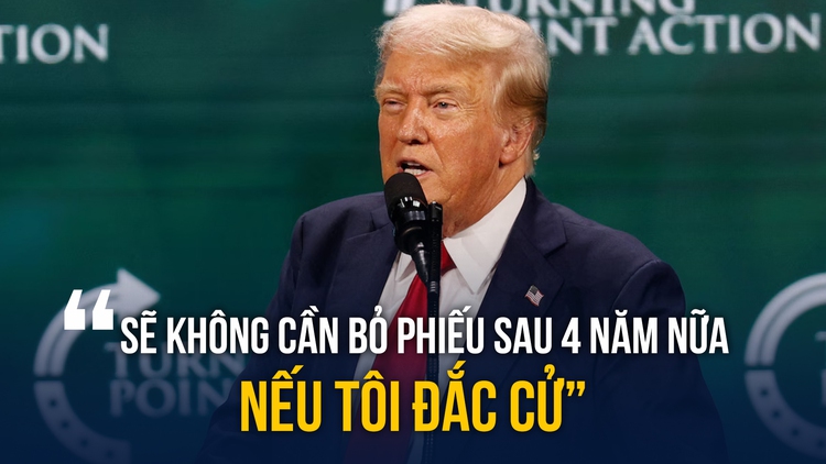 Ông Trump phát ngôn gây sốc về kỳ bầu cử 2028