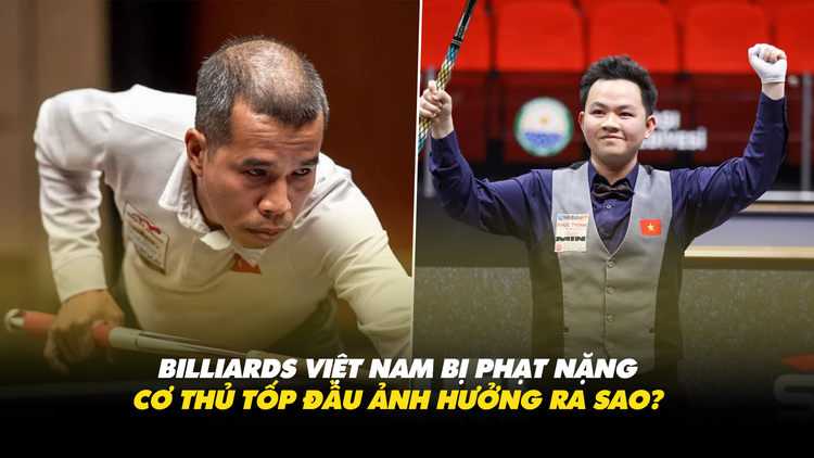 Billiards Việt Nam bị phạt nặng: Trần Quyết Chiến, Bao Phương Vinh có nguy cơ văng khỏi tốp đầu thế giới