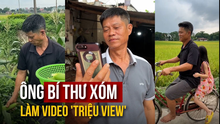 Ông bí thư xóm làm video 'triệu view', người xem rưng rưng vì nhớ cha mẹ