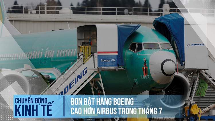 Boeing bất ngờ vượt Airbus về đơn đặt hàng trong tháng 7