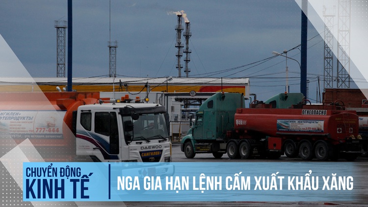 Nga tiếp tục cấm xuất khẩu xăng