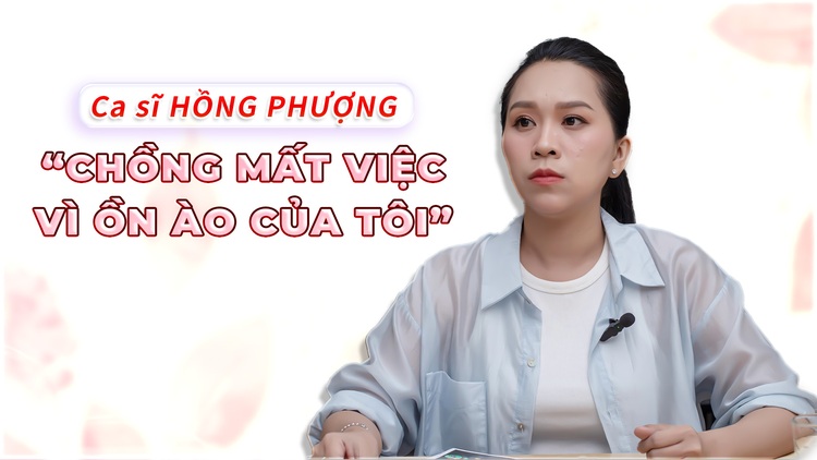 Ca sĩ Hồng Phượng: 'Chồng mất việc vì ồn ào của tôi'