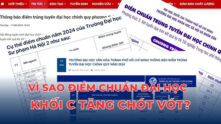 Vì sao điểm chuẩn đại học khối C tăng cao chót vót?