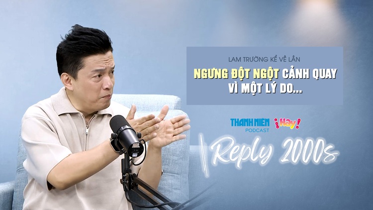 Lam Trường từng đột ngột xin ngưng đóng cảnh nguy hiểm vì lý do này | REPLY 2000s