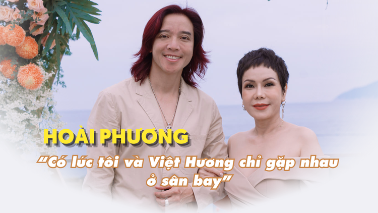 Hoài Phương: Có lúc tôi và Việt Hương chỉ gặp nhau ở sân bay