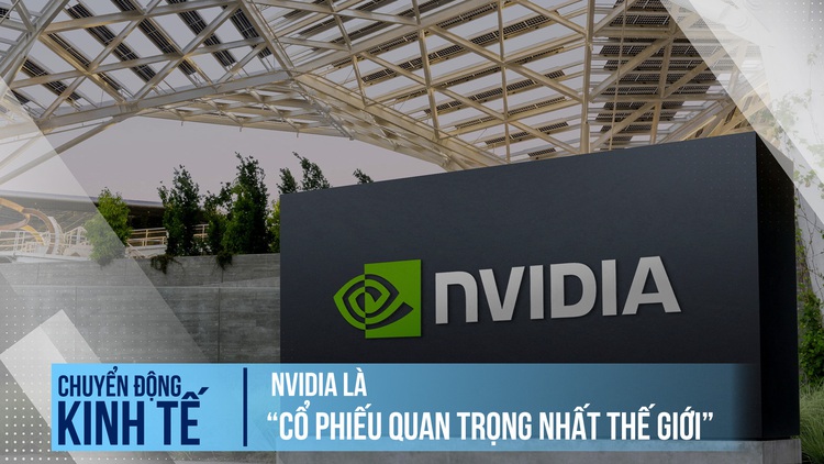 Vì sao cổ phiếu Nvidia trở nên ‘quan trọng nhất thế giới’?