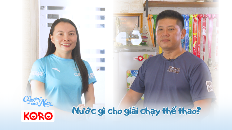 CHUYỆN CỦA NƯỚC Số 7: Nước gì cho giải chạy thể thao?