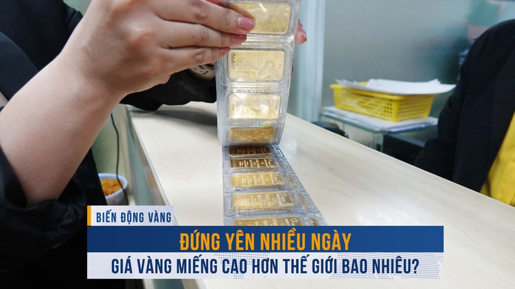 Biến động vàng ngày 30.8: Đứng yên nhiều ngày, giá vàng miếng cao hơn thế giới bao nhiêu?