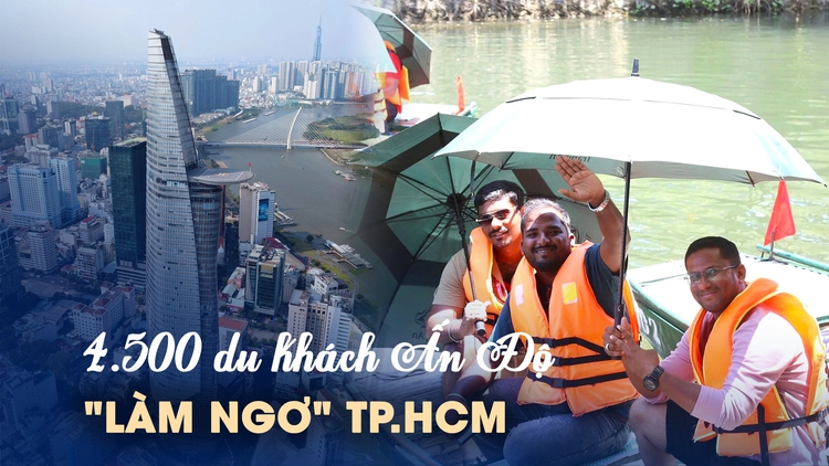 4.500 khách Ấn Độ 'làm ngơ' TP.HCM, Sở Du lịch lý giải nguyên nhân