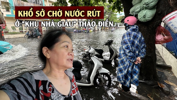 Người dân khổ sở chờ nước rút ở 'khu nhà giàu' Thảo Điền