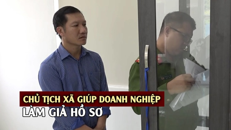 Bắt chủ tịch xã giúp doanh nghiệp làm giả hồ sơ năng lực