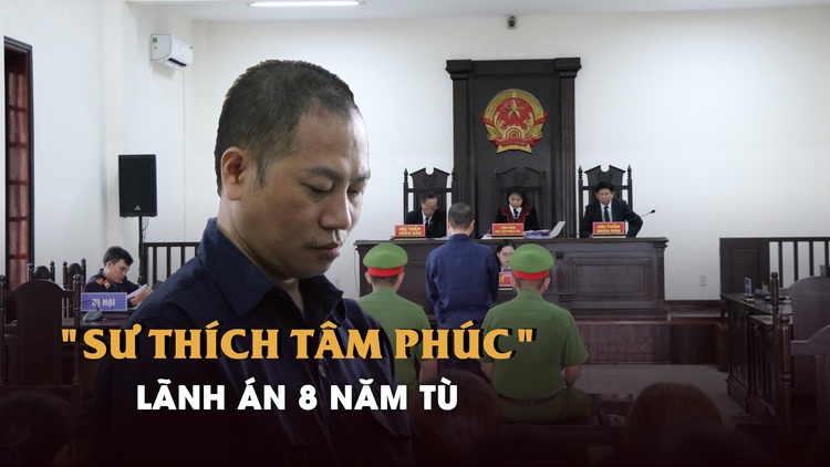 ‘Sư thầy Thích Tâm Phúc’ lãnh án 8 năm tù