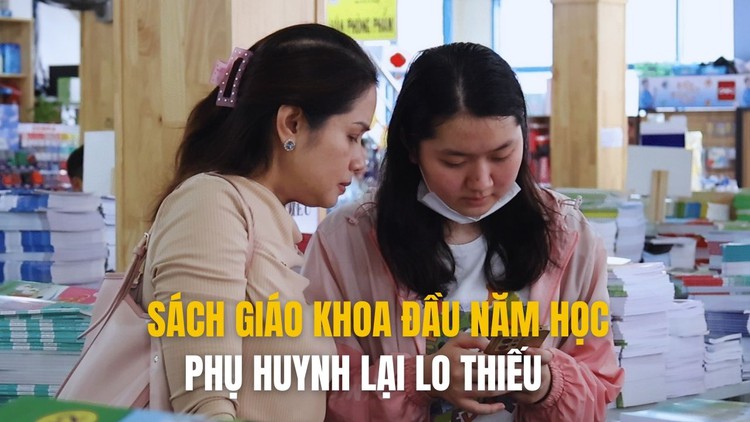 Sách giáo khoa đầu năm học: Phụ huynh lại lo thiếu!