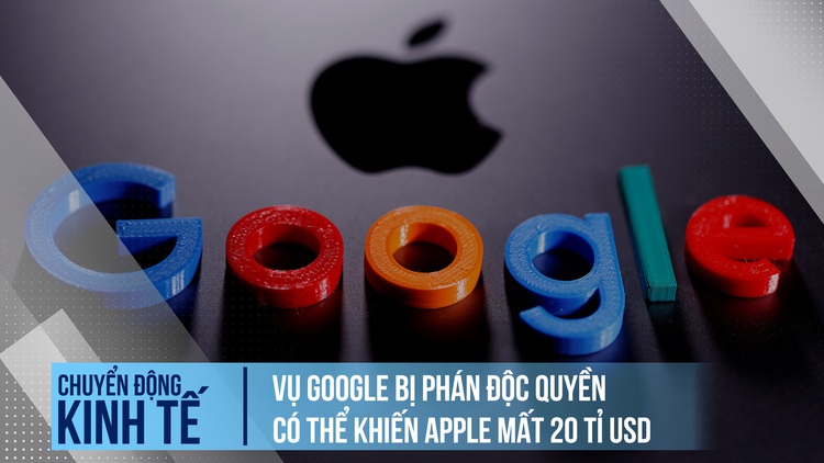 Vì Google bị tuyên độc quyền, Apple có thể mất 20 tỉ USD