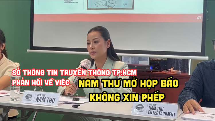 Sở Thông tin Truyền thông TP.HCM mời Nam Thư làm việc vì họp báo không phép