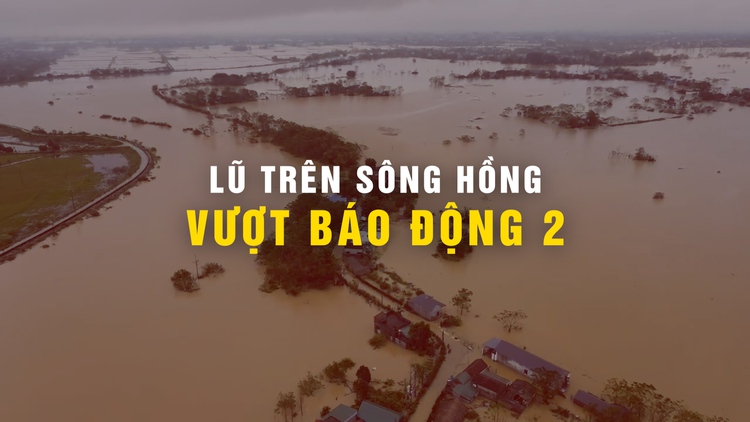 Lũ sông Hồng vượt báo động 2, Hà Nội báo động hàng loạt quận huyện