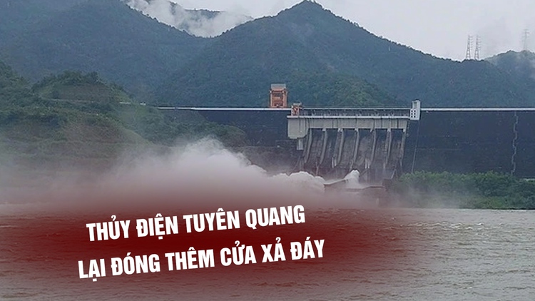 Thủy điện Tuyên Quang tiếp tục đóng thêm cửa xả đáy