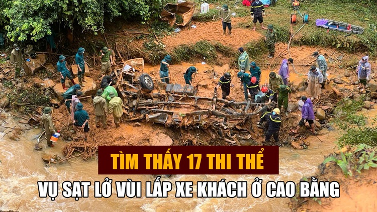 Tìm thấy 17 thi thể trong vụ sạt lở vùi lấp xe khách ở Cao Bằng