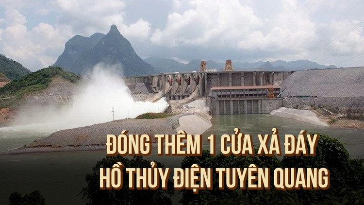 Đóng thêm 1 cửa xả đáy hồ thủy điện Tuyên Quang