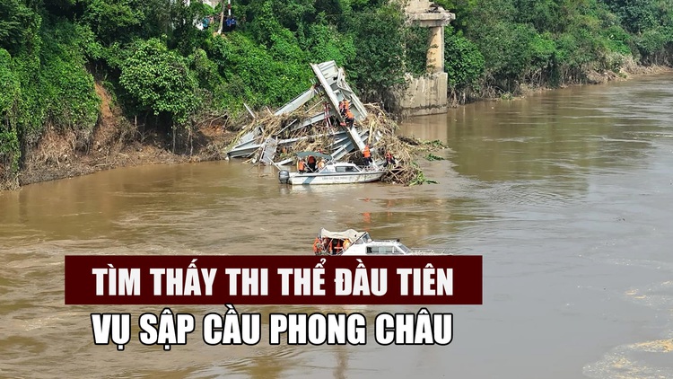 Vụ sập cầu Phong Châu: Đã tìm thấy nạn nhân đầu tiên